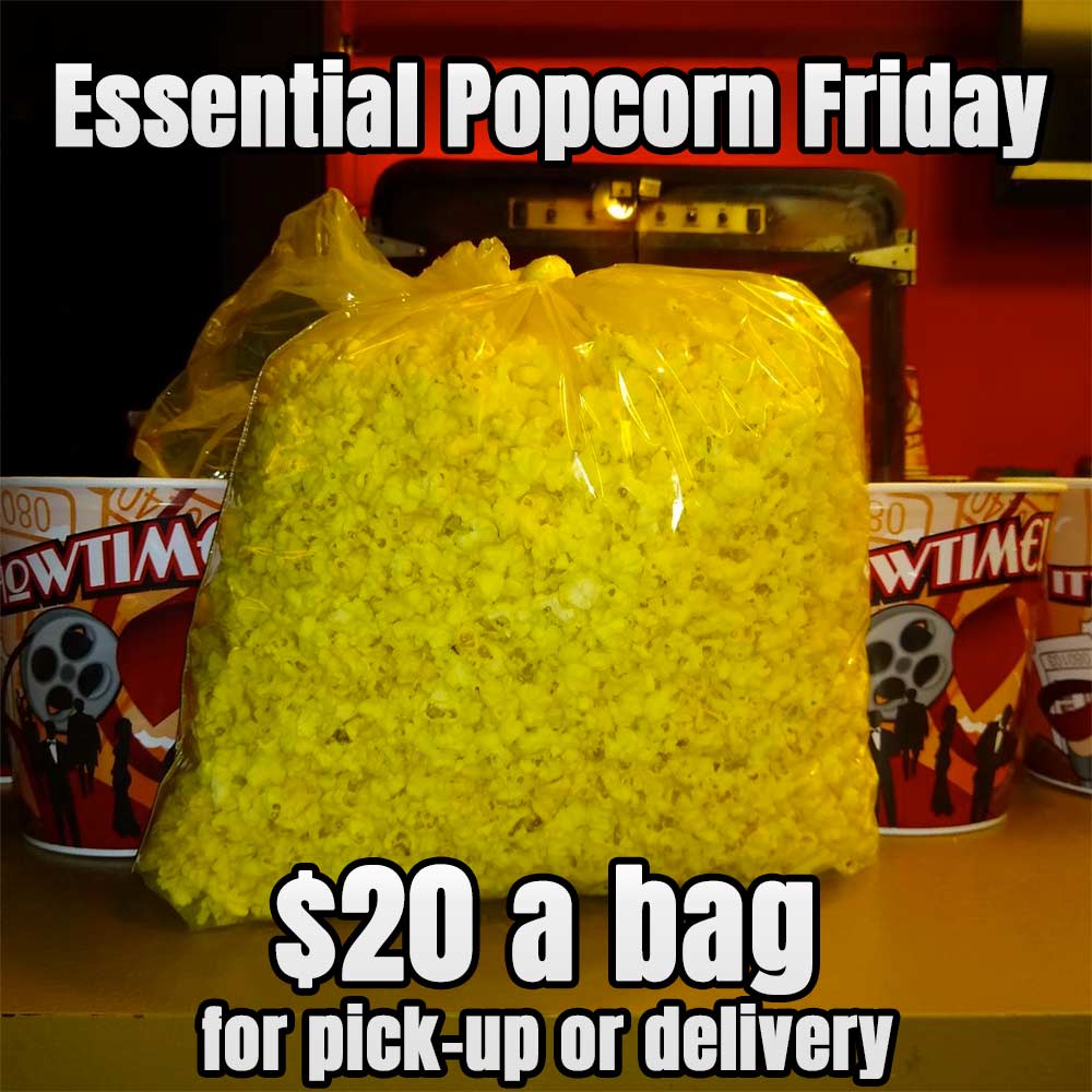 Essential Popcorn Friday - $20 per bag for pick-up or delivery